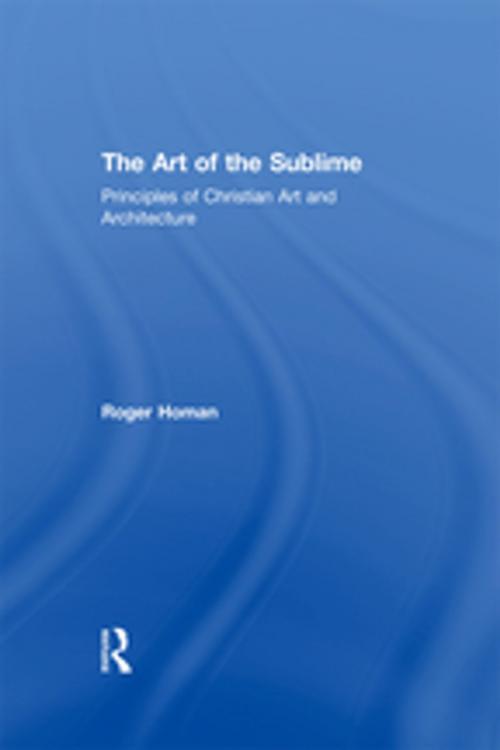 Cover of the book The Art of the Sublime by Roger Homan, Taylor and Francis