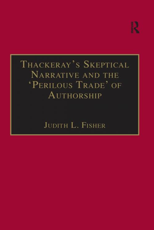 Cover of the book Thackeray’s Skeptical Narrative and the ‘Perilous Trade’ of Authorship by Judith L. Fisher, Taylor and Francis