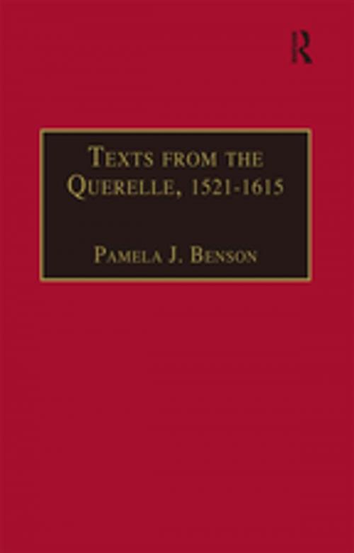 Cover of the book Texts from the Querelle, 1521–1615 by Pamela J. Benson, Taylor and Francis