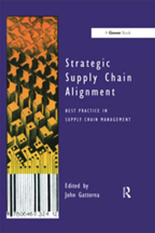 Cover of the book Strategic Supply Chain Alignment by , Taylor and Francis