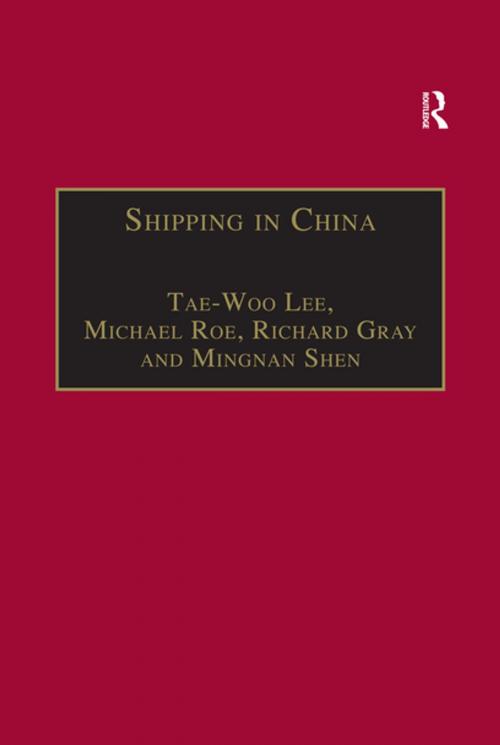 Cover of the book Shipping in China by Tae-Woo Lee, Mingnan Shen, Taylor and Francis