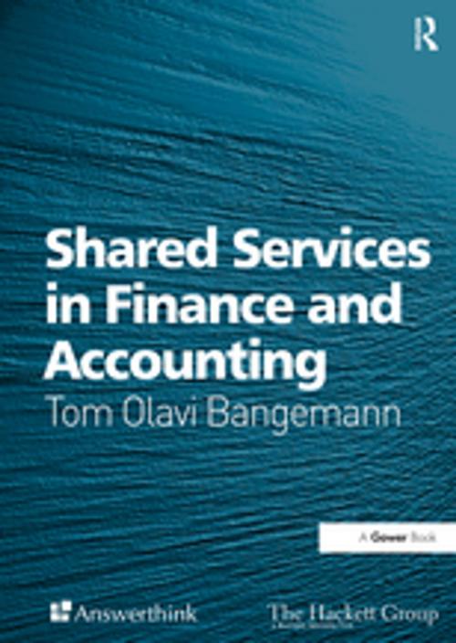 Cover of the book Shared Services in Finance and Accounting by Tom Olavi Bangemann, Taylor and Francis