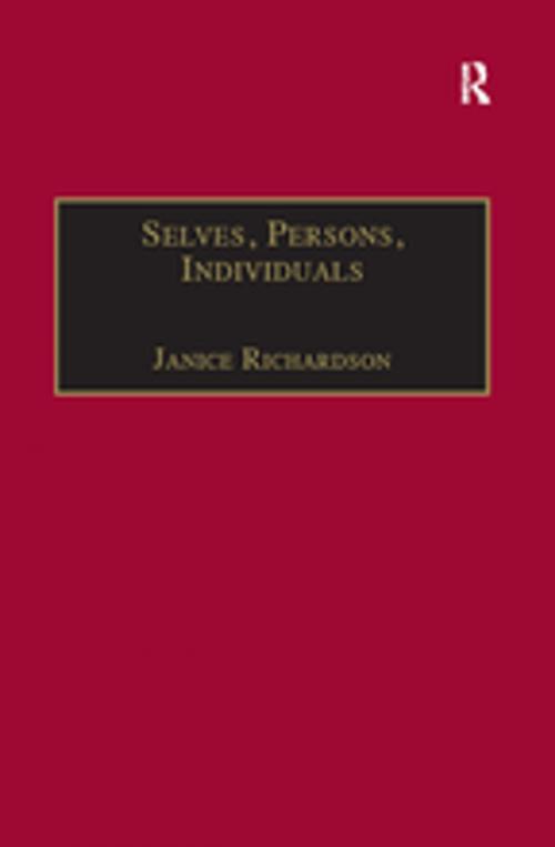 Cover of the book Selves, Persons, Individuals by Janice Richardson, Taylor and Francis