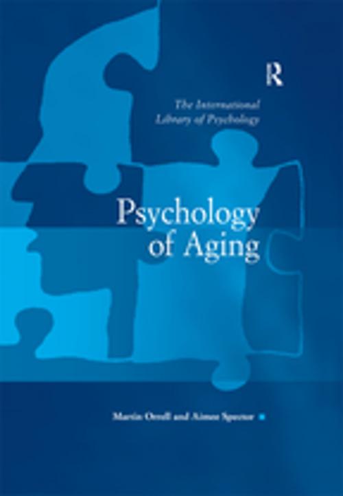 Cover of the book Psychology of Aging by Aimee Spector, Taylor and Francis