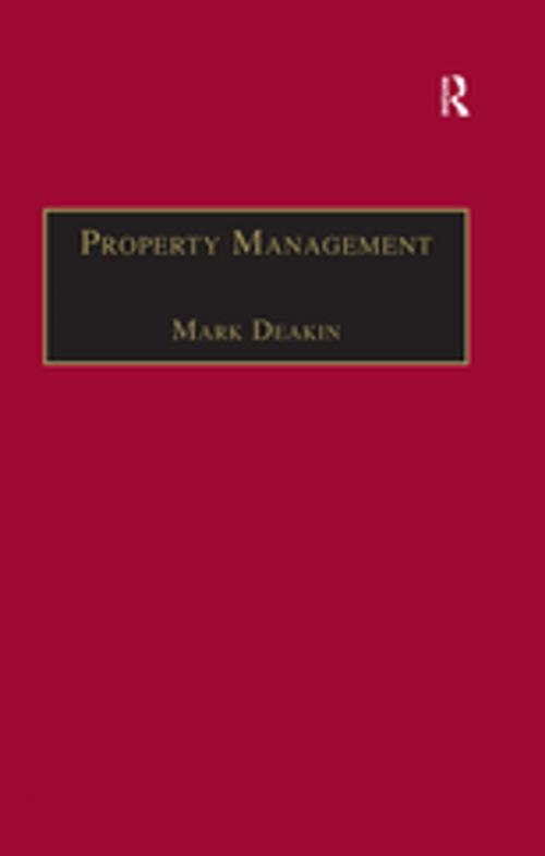 Cover of the book Property Management by Mark Deakin, Taylor and Francis