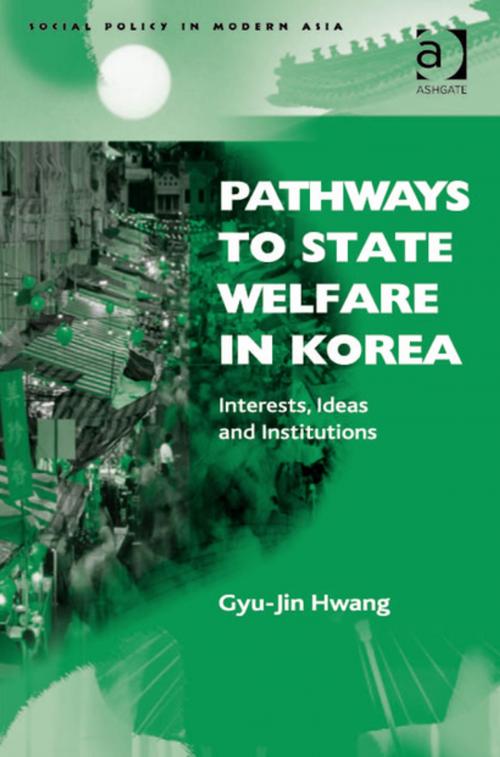 Cover of the book Pathways to State Welfare in Korea by Gyu-Jin Hwang, Taylor and Francis