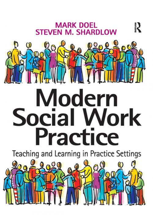 Cover of the book Modern Social Work Practice by Mark Doel, Steven M. Shardlow, Taylor and Francis