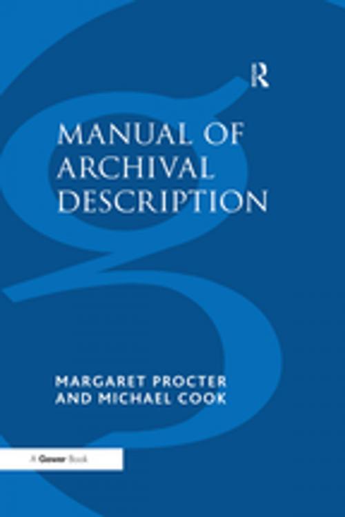 Cover of the book Manual of Archival Description by Margaret Procter, Michael Cook, Taylor and Francis