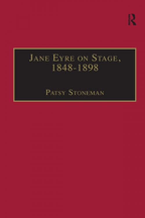 Cover of the book Jane Eyre on Stage, 1848–1898 by Patsy Stoneman, Taylor and Francis
