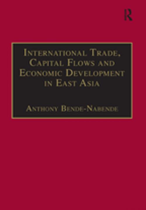 Cover of the book International Trade, Capital Flows and Economic Development in East Asia by , Taylor and Francis