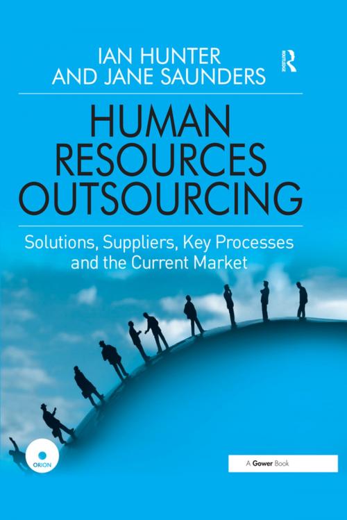 Cover of the book Human Resources Outsourcing by Ian Hunter, Jane Saunders, Taylor and Francis