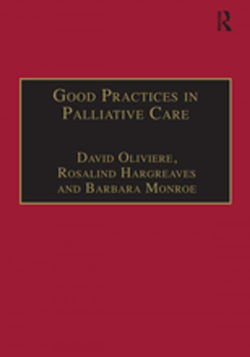 Cover of the book Good Practices in Palliative Care by David Oliviere, Rosalind Hargreaves, Taylor and Francis