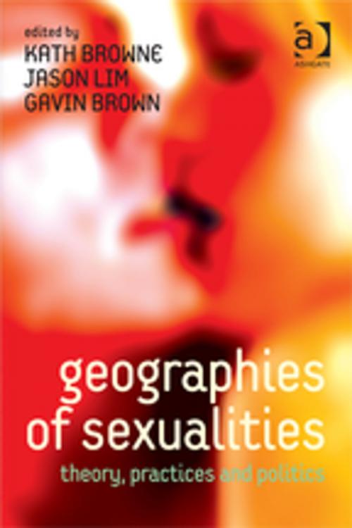 Cover of the book Geographies of Sexualities by Jason Lim, Taylor and Francis
