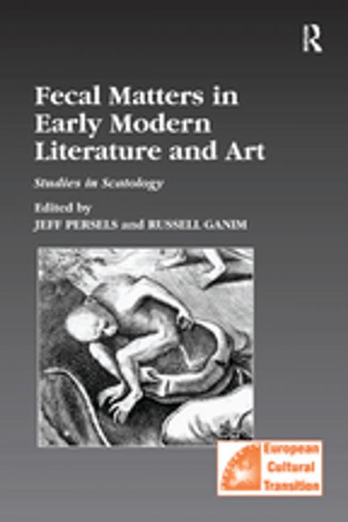 Cover of the book Fecal Matters in Early Modern Literature and Art by , Taylor and Francis