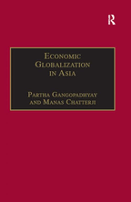 Cover of the book Economic Globalization in Asia by Manas Chatterji, Taylor and Francis