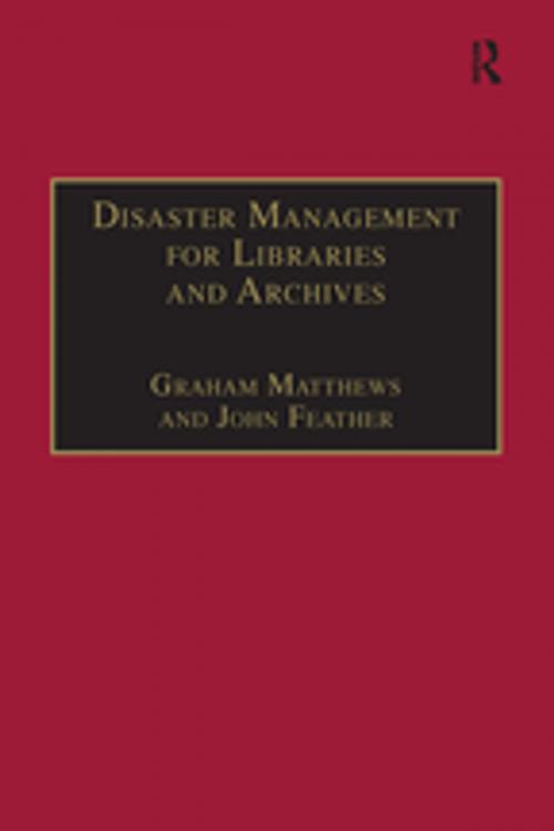 Cover of the book Disaster Management for Libraries and Archives by John Feather, Taylor and Francis