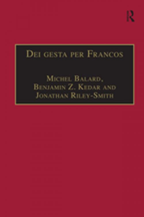 Cover of the book Dei gesta per Francos by Michel Balard, Benjamin Z. Kedar, Taylor and Francis
