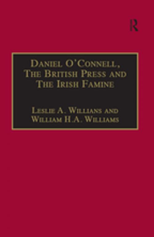 Cover of the book Daniel O'Connell, The British Press and The Irish Famine by Leslie A. Williams, Taylor and Francis