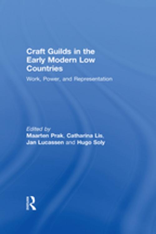 Cover of the book Craft Guilds in the Early Modern Low Countries by Catharina Lis, Hugo Soly, Taylor and Francis