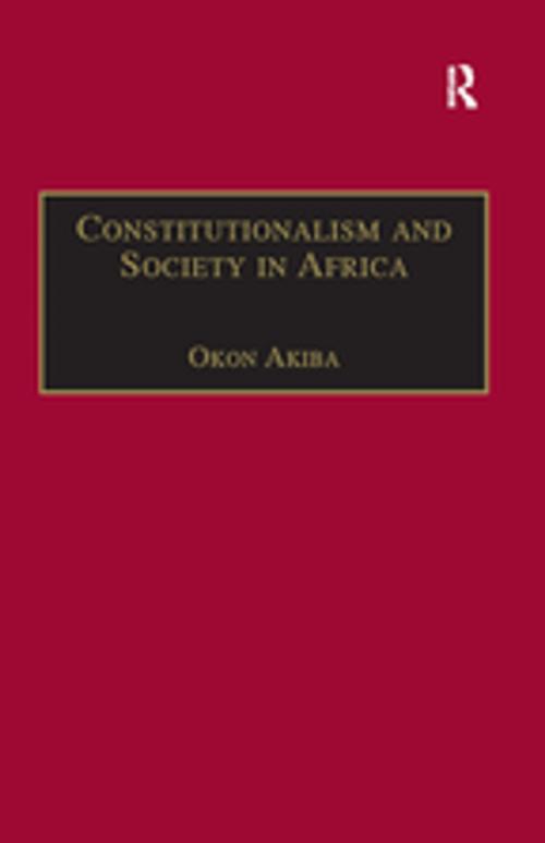 Cover of the book Constitutionalism and Society in Africa by , Taylor and Francis
