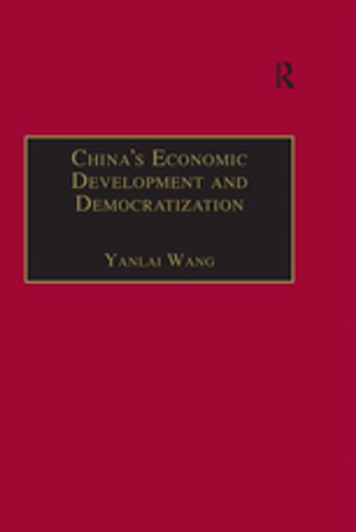 Cover of the book China's Economic Development and Democratization by Yanlai Wang, Taylor and Francis