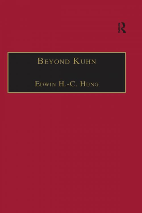 Cover of the book Beyond Kuhn by Edwin H.-C. Hung, Taylor and Francis