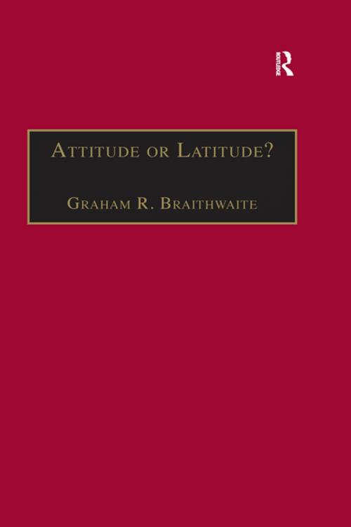 Cover of the book Attitude or Latitude? by Graham R. Braithwaite, CRC Press