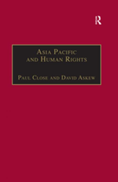 Cover of the book Asia Pacific and Human Rights by Paul Close, David Askew, Taylor and Francis