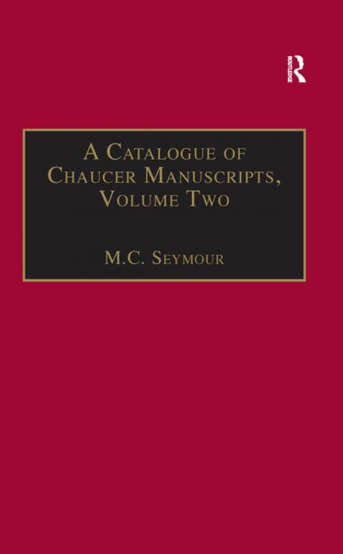 Cover of the book A Catalogue of Chaucer Manuscripts by M.C. Seymour, Taylor and Francis