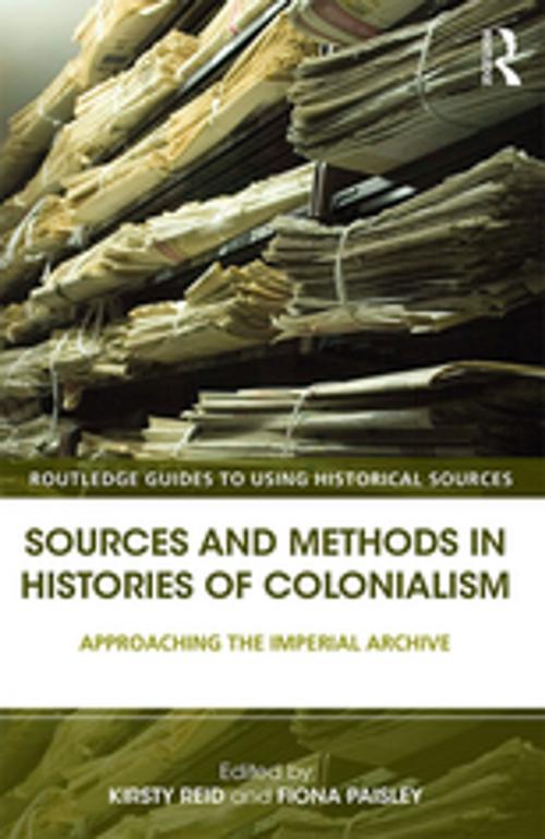 Cover of the book Sources and Methods in Histories of Colonialism by , Taylor and Francis