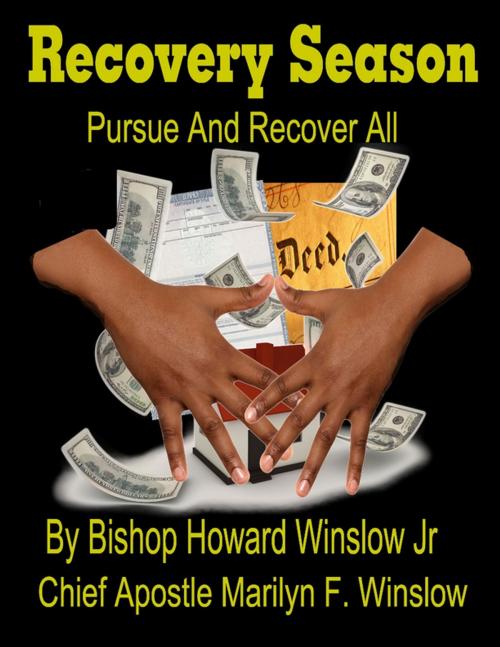 Cover of the book Recovery Season : Pursue and Recover All by Bishop Howard Winslow Jr, Chief Apostle Marilyn F Winslow, Imani Editorial, EMI New Covenant INTL Ministries, Tribe Of Judah Prophetic Assembly, Lulu.com