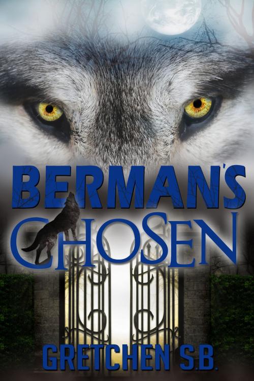 Cover of the book Berman's Chosen by Gretchen S. B., Gretchen S. B.