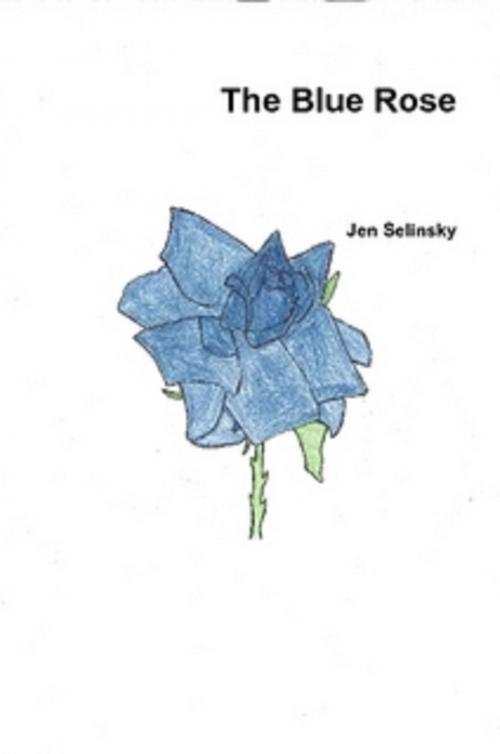 Cover of the book The Blue Rose by Jen Selinsky, Jen Selinsky