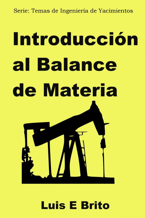 Cover of the book Introducción al Balance de Materia by Luis Brito, Luis Brito