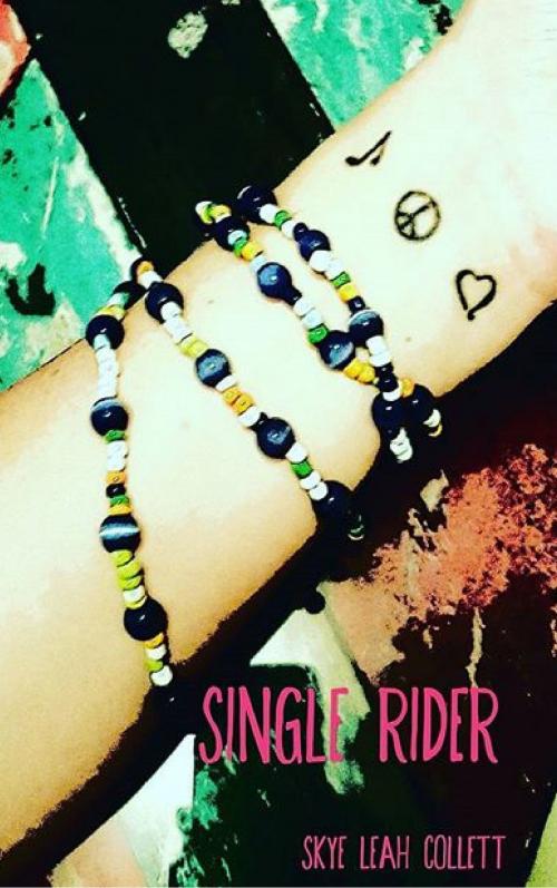 Cover of the book Single Rider by Skye Leah Collett, Skye Leah Collett