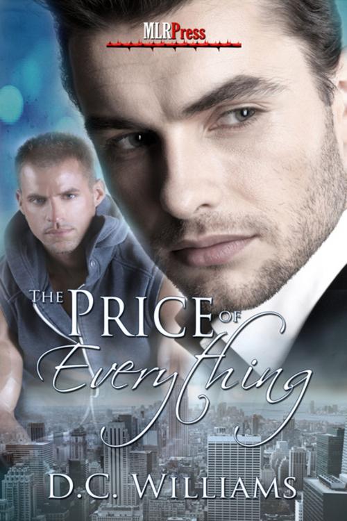 Cover of the book The Price of Everything by D.C. Williams, MLR Press