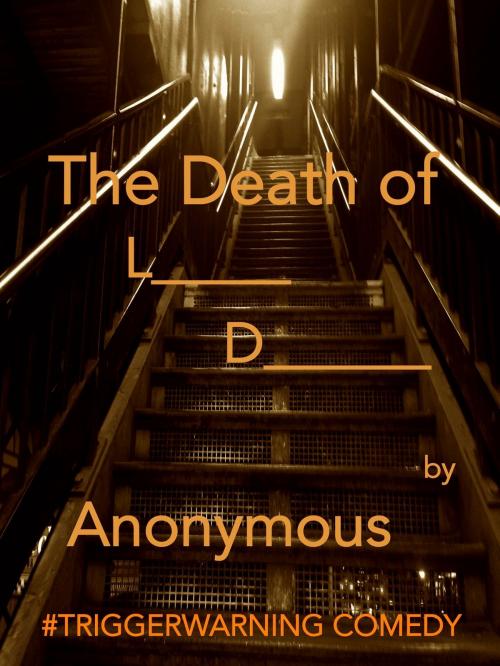 Cover of the book The Death of L____ D______ by Anonymous, Anonymous
