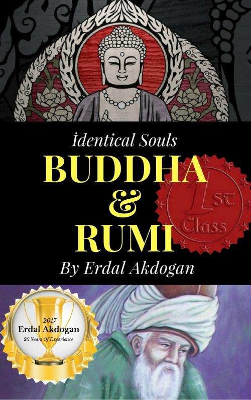 Cover of the book Buddha and Rumi by Erdal Akdogan, Erdal Akdogan