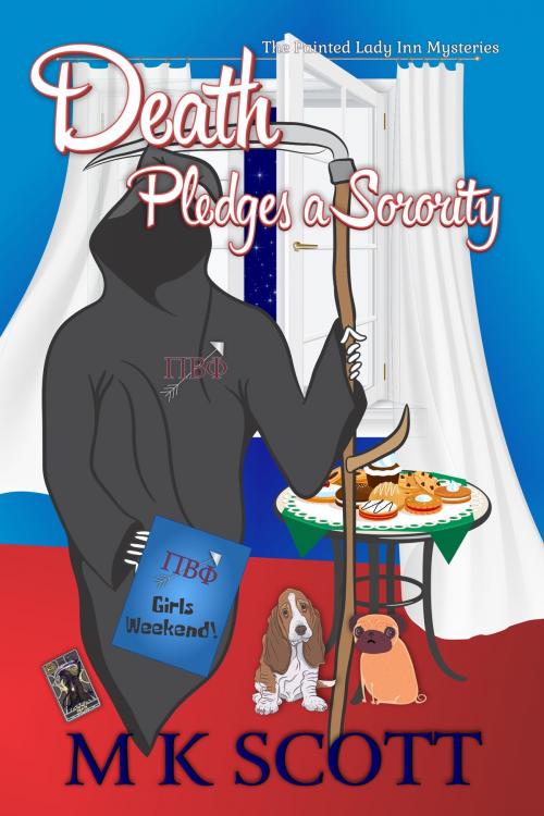 Cover of the book Death Pledges a Sorority: A Cozy Mystery with Recipes by M K Scott, M K Scott