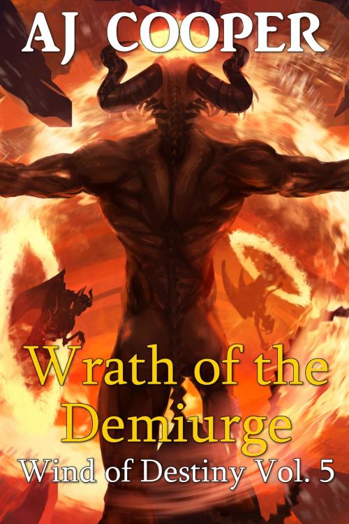 Cover of the book Wrath of the Demiurge by AJ Cooper, Realms of Varda