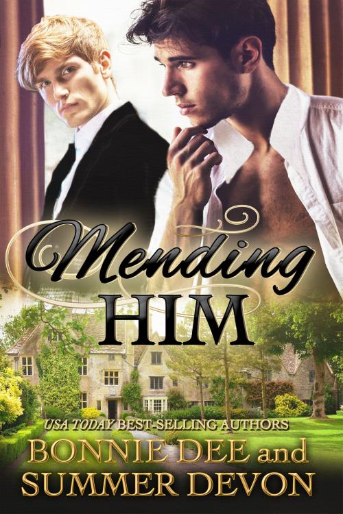 Cover of the book Mending Him by Bonnie Dee, Summer Devon, Bonnie Dee