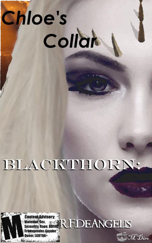 Cover of the book Blackthorn: Chloe’s Collar by R. F. DeAngelis, R. F. DeAngelis