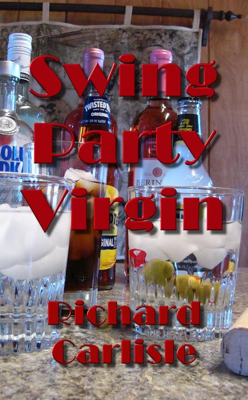 Cover of the book Swing Party Virgin by Richard Carlisle, Richard Carlisle