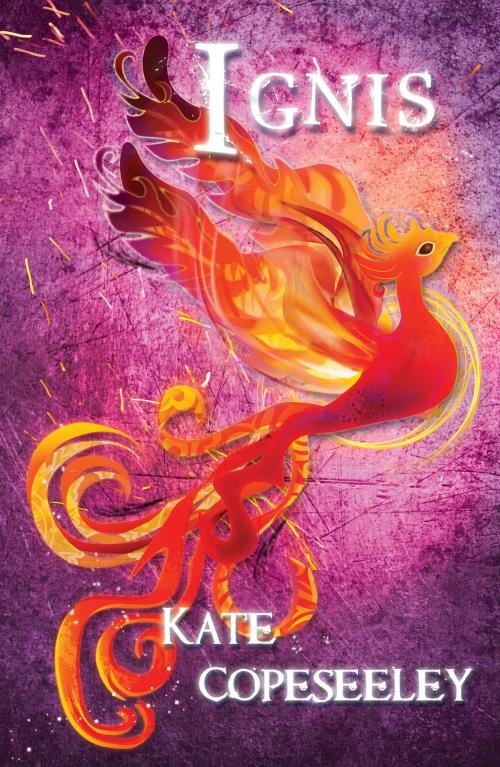 Cover of the book Ignis by Kate Copeseeley, Kate Copeseeley
