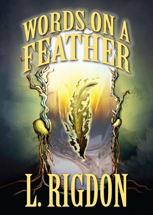 Cover of the book Words on a Feather by L. Rigdon, L. Rigdon