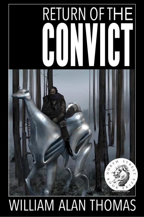 Cover of the book Return of the Convict by William Alan Thomas, William Alan Thomas