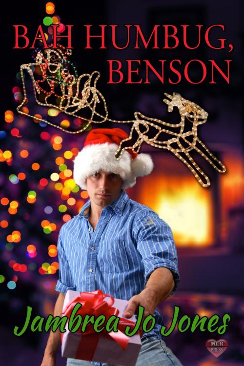 Cover of the book Bah Humbug, Benson by Jambrea Jones, MLR Press