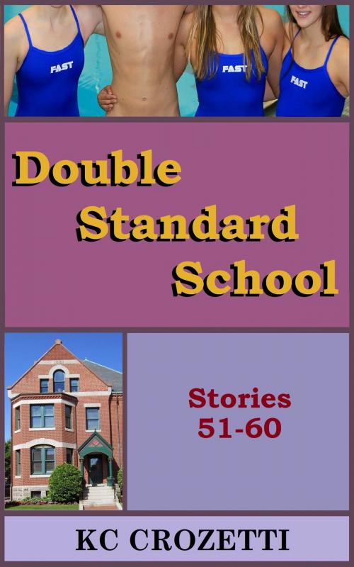 Cover of the book Double Standard School: Stories 51-60 by KC Crozetti, KC Crozetti