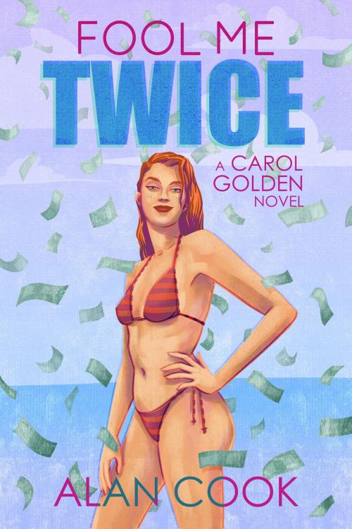 Cover of the book Fool Me Twice by Alan Cook, Alan Cook