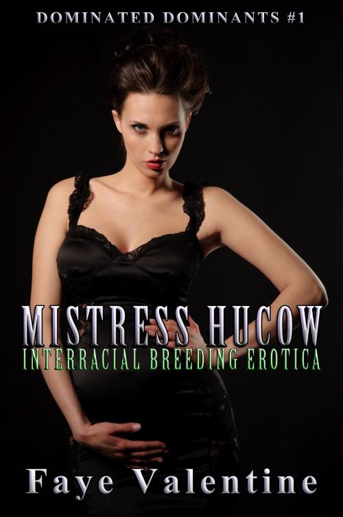 Cover of the book Mistress Hucow by Faye Valentine, Faye Valentine